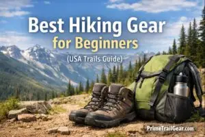 Hiking Gear for Beginners
